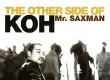 โก้ Mr.Saxman - The Other Side Of Koh (FLAC)