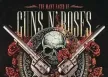 The Many Faces Of Guns N' Roses - 2014 - A Journey Through The Inner World Of Gu
