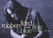 Robben Ford - Handful Of Blues