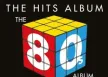 The Hits Album : The 80s Album
