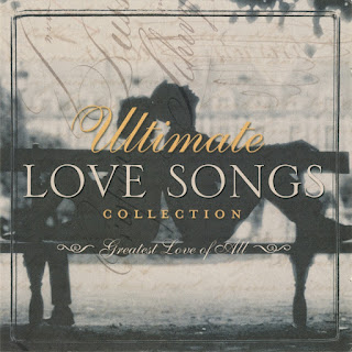 Ultimate Love Songs Collection : Greatest Love Of All
