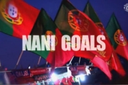 Nani - Pride Of Portugal & Nani Goals
