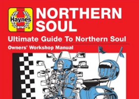 Various Artists – Haynes Ultimate Guide to Northern Soul