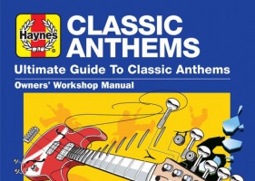 Various Artists – Haynes Ultimate Guide to Classic Anthems