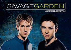 Savage Garden อัลบั้ม Affirmation (พ.ศ. 2543)