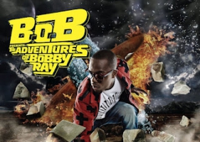 B.o.B อัลบั้ม B.o.B Presents The Adventures of Bobby Ray (พ.ศ. 2553)